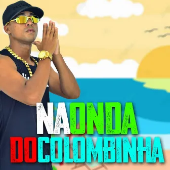 Na Onda do Colombinha by Lucas Single