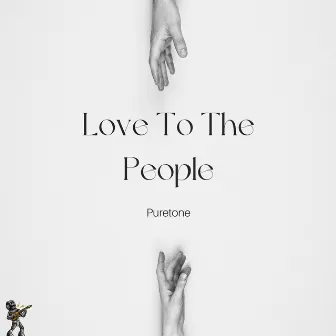 Love to the People by Puretone