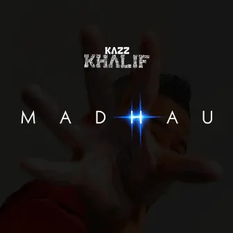 Madhau by Kazz Khalif