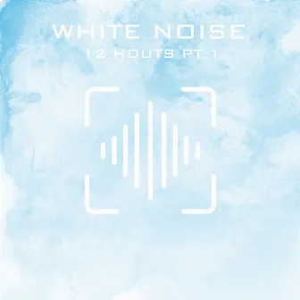 White Noise 12 Hours Pt. 1 by White Noise Baby Sleep