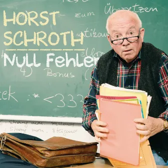 Null Fehler by Horst Schroth