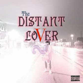 The Distant Lover by Jacinto