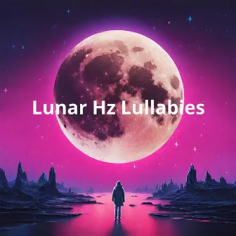 Lunar Hz Lullabies: Deep Sleep Meditation, Miracle Healing Frequency by Hz Asleep Frequencies