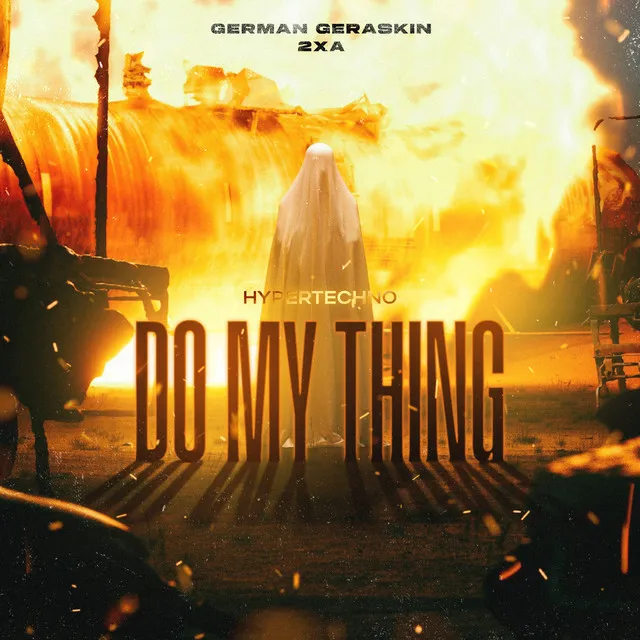 DO MY THING - Hypertechno