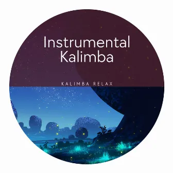 Instrumental Kalimba (Night Noises for Better Meditation) by Kalimba Relax