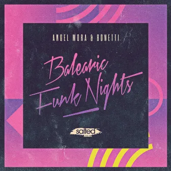 Balearic Funk Nights by Angel Mora