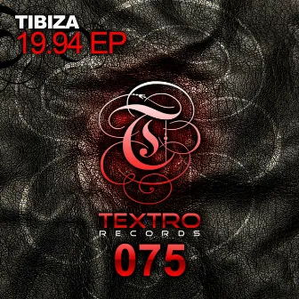 19.94 EP by Tibiza