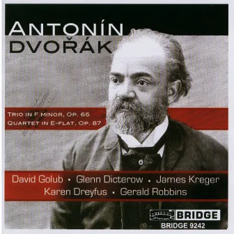 Dvořák: Piano Trio No. 3 & Piano Quartet No. 2 (Live) by Glenn Dicterow