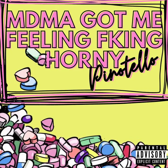 MDMA GOT ME FEELING FKING HORNY