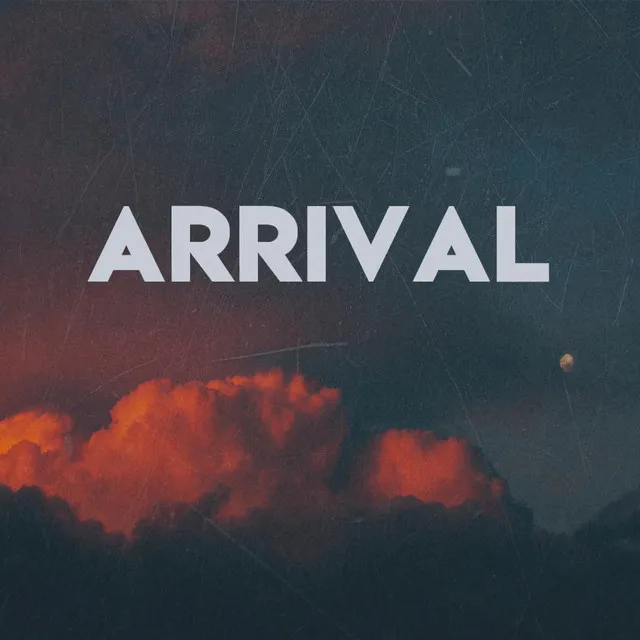 Arrival