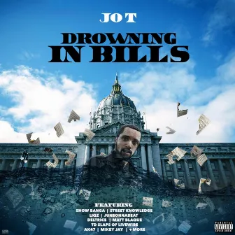 Drowning in Bills by Jo T