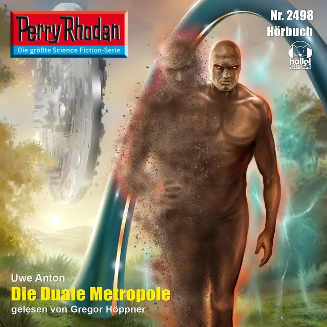 Die Duale Metropole [Perry Rhodan - Erstauflage 2498 (Ungekürzt)]