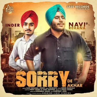 Sorry De Akhar by Inder