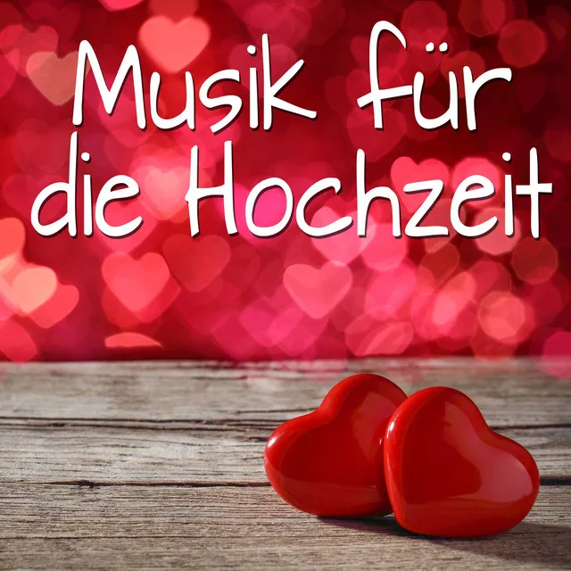 Musik Für Die Hochzeit