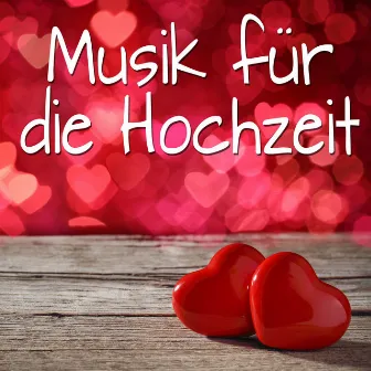 Musik Für Die Hochzeit by Musik für die Hochzeit