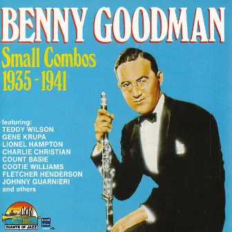 Benny Goodman Small Combos by Benny Goodman Trio