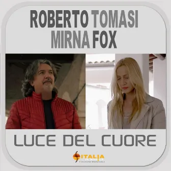 Luce del cuore by Roberto Tomasi