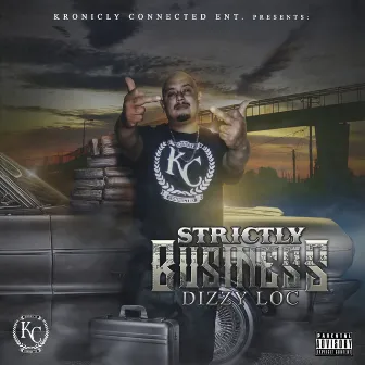 Strictly Business by Dizzy Loc