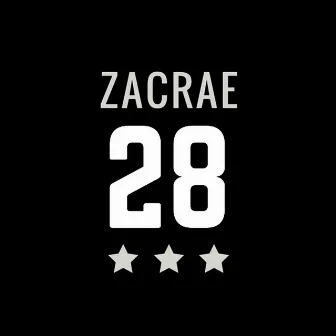 28 (Deluxe) by Zacrae Dunno