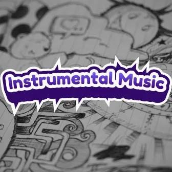 Best Instrumental Best Popular No Lyrics Playlist by Instrumentals