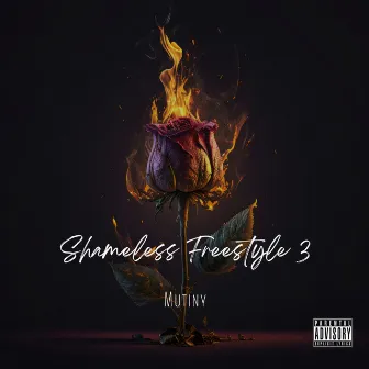 Shameless Freestyle 3 by Mutiny