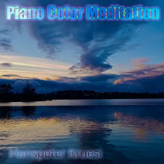 Piano Color Meditation by Hanspeter Kruesi