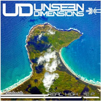 Real High - Single by Unseen Dimensions