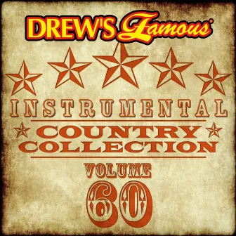 Drew's Famous Instrumental Country Collection (Vol. 60) by The Hit Crew