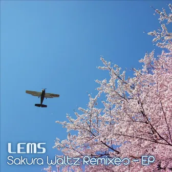 Sakura Waltz Remixes by Lems