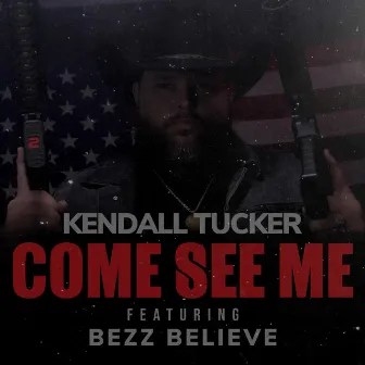 Come See Me by Kendall Tucker