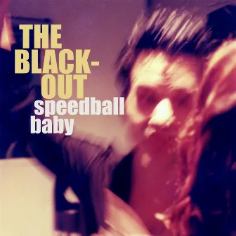 The Blackout by Speedball Baby