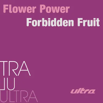 Forbidden Fruit by Flower Power