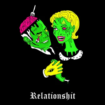 Relationshit by Concrete Dream