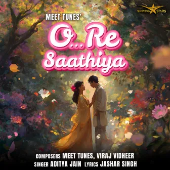 O Re Saathiya by Viraj Vidheer