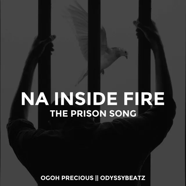 Na Inside Fire (The Prison Song)