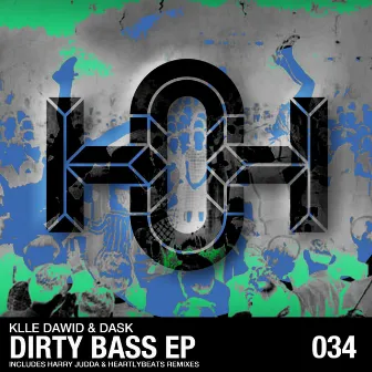 Dirty Bass by Klle Dawid