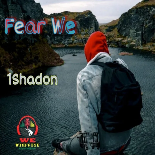 Fear We