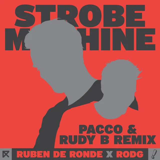 Strobe Machine - Pacco & Rudy B Extended Remix