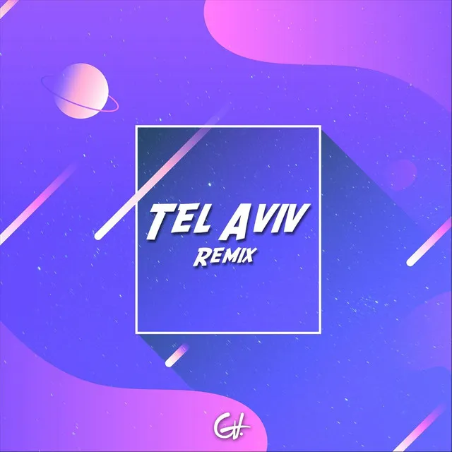 Tel Aviv (Remix)