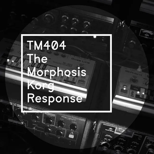 TM404 - The Morphosis Korg Response