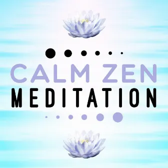 Calm Zen Meditation by Unknown Artist