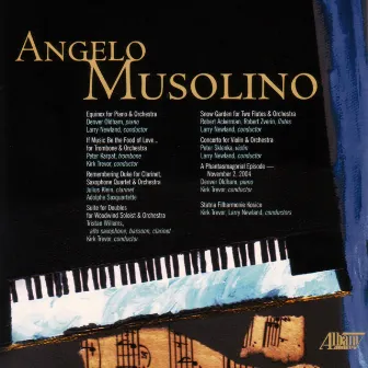 Angelo Musolino - Orchestral Works by Angelo Musolino