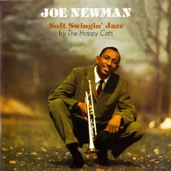 Soft Swingin' Jazz by Joe Newman