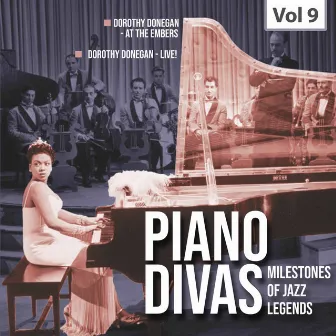 Milestones of Jazz Legends: Piano Divas, Vol. 9 (Live) by Dorothy Donegan