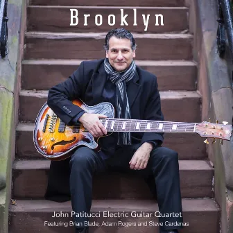 Brooklyn (feat. John Patitucci Electric Guitar Quartet) by John Patitucci