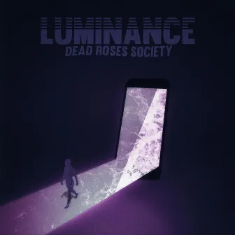 Luminance by Dead Roses Society