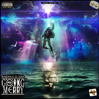 Going Merry by Sneaky D. Fak