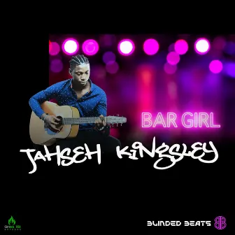 Bar Girl by Jahseh Kingsley