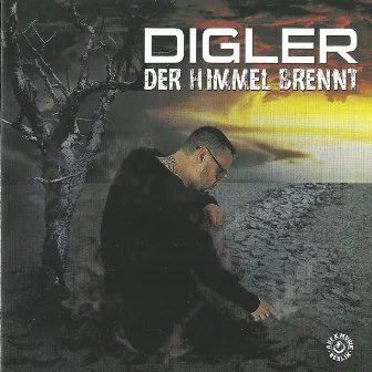 Der Himmel brennt (2010) by Digler