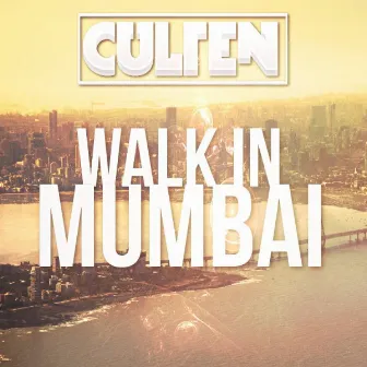 Mumbai by Culten